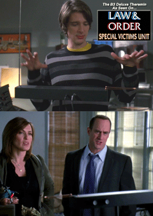 The B3 Deluxe Theremin is featured on 'Law & Order: SVU'